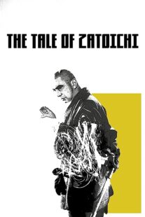 دانلود فیلم The Tale of Zatoichi (Vol. 1) 1962368918-1626171170