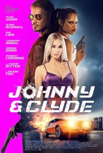 دانلود فیلم Johnny & Clyde 2023369639-860781934