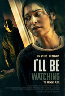 دانلود فیلم I’ll Be Watching 2023369251-1431322152