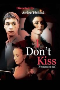 دانلود فیلم I Don’t Kiss 1991368543-284798357