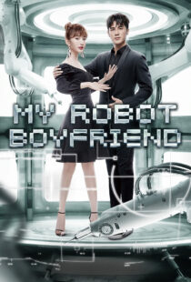 دانلود سریال My Robot Boyfriend370649-864127657