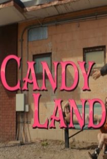 دانلود فیلم Candy Land 2022371063-126800291