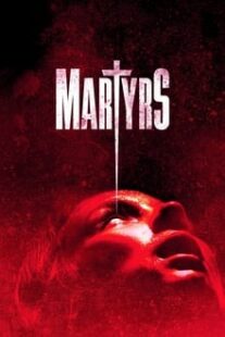 دانلود فیلم Martyrs 2015373789-816529828