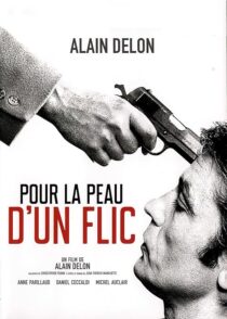 دانلود فیلم To Kill a Cop (Pour la peau d’un flic) 1981376361-100262250
