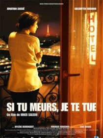 دانلود فیلم Si tu meurs, je te tue 2011375430-1996541321