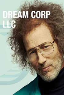دانلود سریال Dream Corp LLC377249-861663517