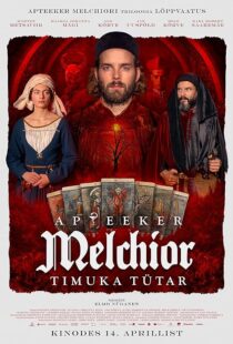 دانلود فیلم Apteeker Melchior. Timuka tütar 2022375995-660972759