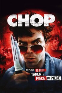 دانلود فیلم Chop 2011374624-825505585