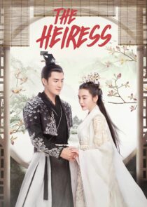 دانلود سریال چینی The Heiress374321-1076611006