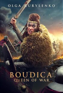 دانلود فیلم Boudica: Queen of War 2023379544-275283761