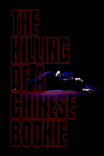 دانلود فیلم The Killing of a Chinese Bookie 1976378003-463998848