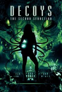 دانلود فیلم Decoys 2: Alien Seduction 2007381065-1983199487