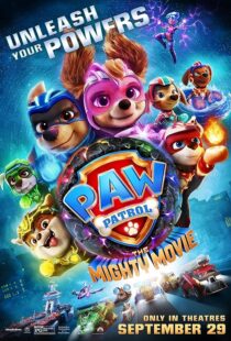 دانلود انیمیشن PAW Patrol: The Mighty Movie 2023379933-410045593