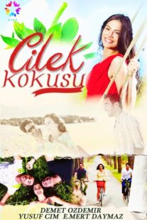 دانلود سریال Çilek Kokusu380679-480049486