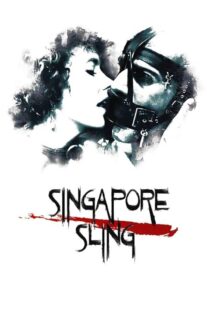 دانلود فیلم Singapore Sling 1990382237-327207510