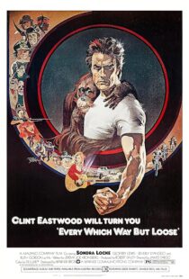 دانلود فیلم Every Which Way But Loose 1978384048-343624731