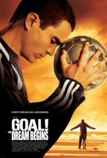 دانلود فیلم Goal! The Dream Begins 2005384587-973504610