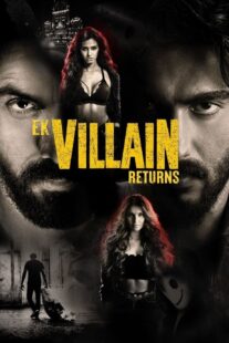دانلود فیلم هندی Ek Villain Returns 2022383285-1789495331