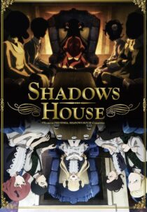 دانلود انیمه Shadows House385134-39806233