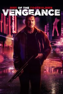دانلود فیلم Rise of the Footsoldier: Vengeance 2023386277-1007239228