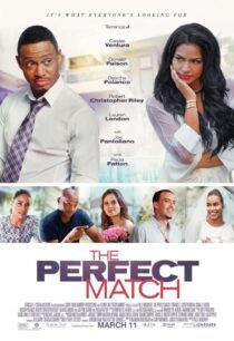 دانلود فیلم The Perfect Match 2016387080-1842904353