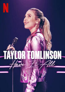 دانلود فیلم Taylor Tomlinson: Have It All 2024387634-1105779569