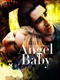 دانلود فیلم Angel Baby 1995387063-1944939855