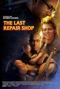 دانلود فیلم The Last Repair Shop 2023388339-1690940977