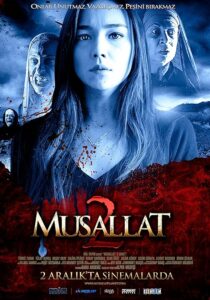 دانلود فیلم Musallat 2: Lanet 2011398096-1546632144