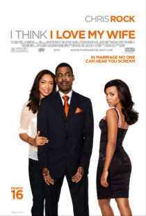 دانلود فیلم I Think I Love My Wife 2007391004-1303859385
