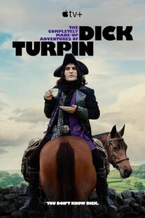 دانلود سریال The Completely Made-Up Adventures of Dick Turpin392388-1159211628