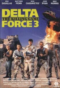 دانلود فیلم Delta Force 3: The Killing Game 1991388773-2130852842