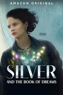 دانلود فیلم Silver and the Book of Dreams 2023391072-1391330534