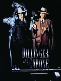 دانلود فیلم Dillinger and Capone 1995389651-1432677053