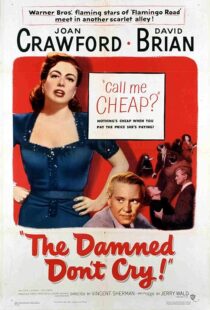دانلود فیلم The Damned Don’t Cry 1950389132-1350145588