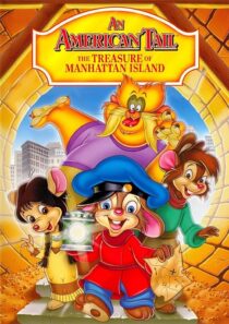 دانلود انیمیشن An American Tail: The Treasure of Manhattan Island 1998390001-441512495