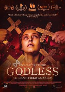 دانلود فیلم Godless: The Eastfield Exorcism 2023389182-278135573