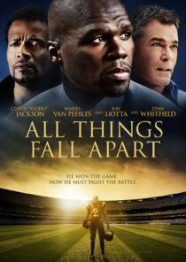 دانلود فیلم All Things Fall Apart 2011396355-730368950