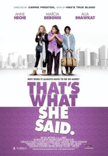 دانلود فیلم That’s What She Said 2012395444-1491927438
