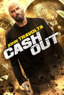 دانلود فیلم Cash Out 2024395744-1639478390