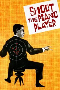 دانلود فیلم Shoot the Piano Player 1960398330-1698844743