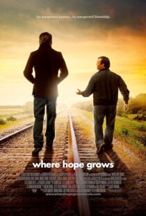 دانلود فیلم Where Hope Grows 2014397707-1846265239
