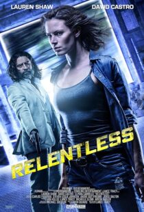 دانلود فیلم Relentless 2018397622-69986550