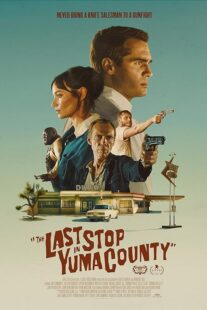 دانلود فیلم The Last Stop in Yuma County 2023398070-1823117116