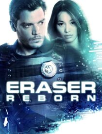 دانلود فیلم Eraser: Reborn 2022397343-723864344