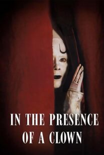 دانلود فیلم In the Presence of a Clown 1997397850-2061463119