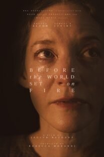 دانلود فیلم Before the World Set on Fire 2023402509-947821039