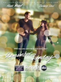 دانلود فیلم Remember Sunday 2013402613-187394083