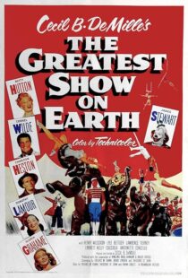دانلود فیلم The Greatest Show on Earth 1952401338-284221978