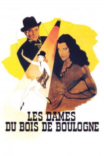 دانلود فیلم Les dames du bois de Boulogne 1945402096-900483260